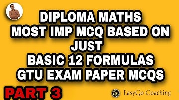 LEC 8 DIFFERENTIATION MCQ BASED ON 12 FORMULAS DIPLOMA MATHS GTU EXAM PAPER MOST IMP EASYGO