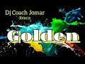 Golden - Demon Hunters ( Dj Coach Jomar ) Remix Mix