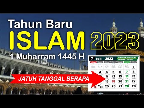Tahun Baru Islam 2023 jatuh pada tanggal berapa – 1 Muharram 1445 H – Kalender 2023 lengkap