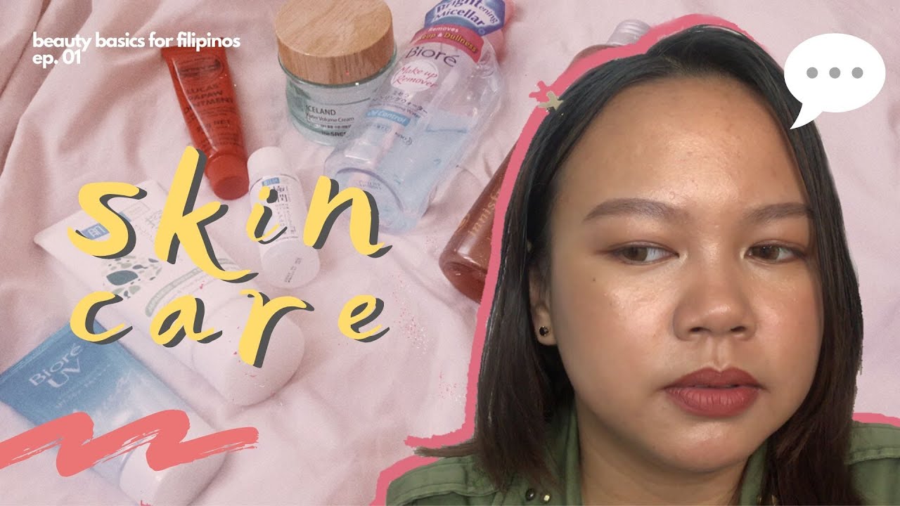Filipino Skin Care Routine Beauty & Health
