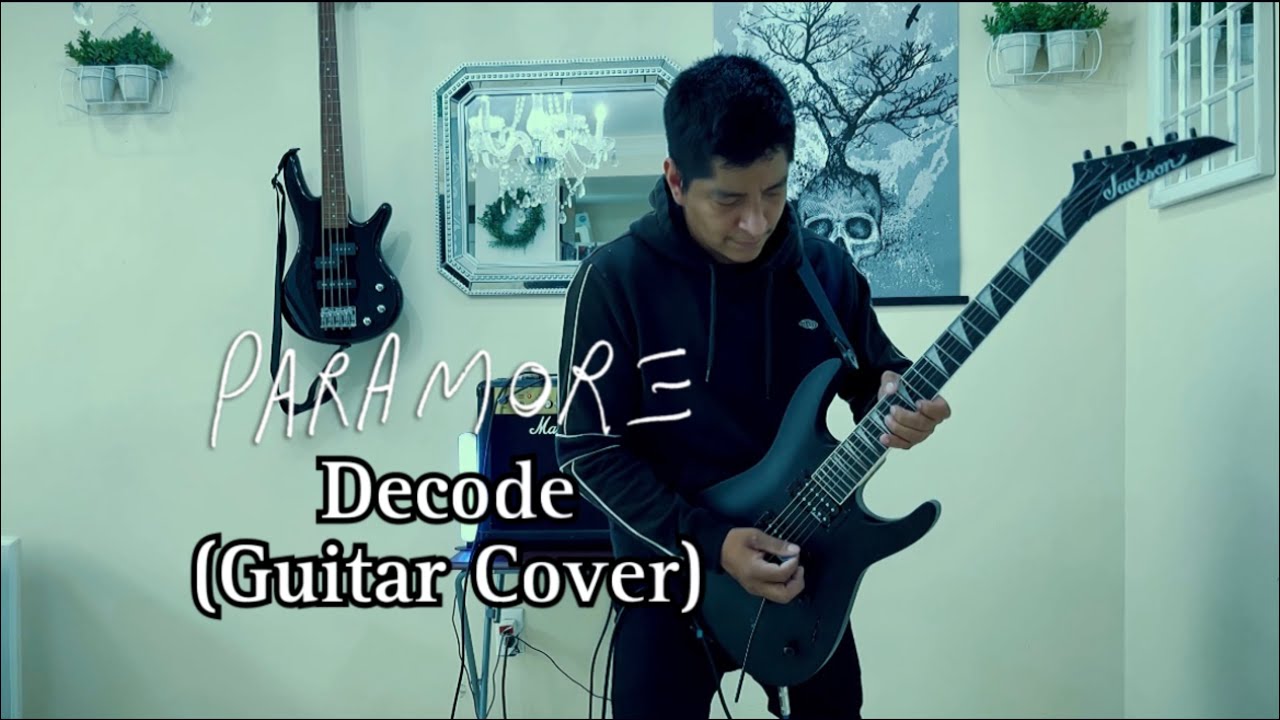 Paramore Decode (Guitar Cover) YouTube