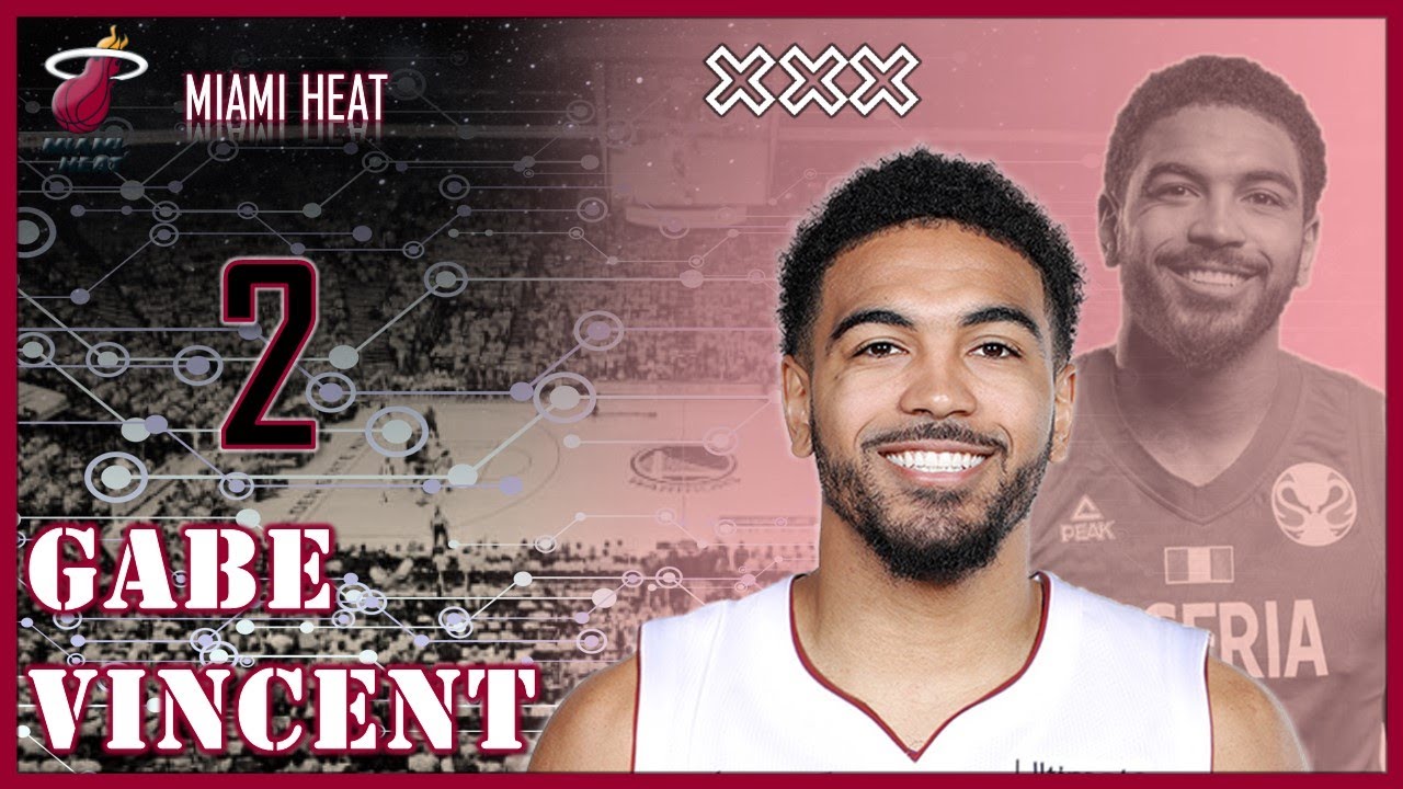 MIAMI HEAT: Gabe Vincent || ATG MVP