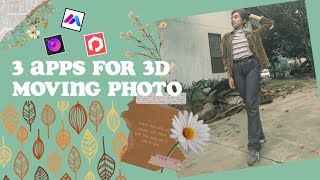 APPS FOR 3D MOVING PHOTO | ololnglng screenshot 2
