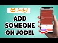 How To Add Someone On Jodel 2026 | Jodel App Guide