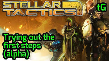 Stellar Tactics – First Steps in the Game – Science Fiction RPG, Tactical Turn Based Combat