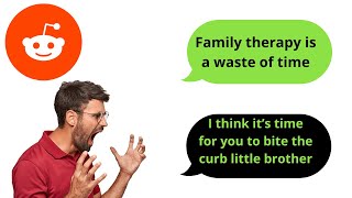 Child is SICK of the family therapy and calls it a WASTE OF TIME - Reddit Am I The Fool