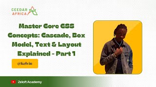 Master Core CSS Concepts : Cascade, Box Model, Text & Layout Explained  -Part 1