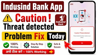 IndusInd App Caution Threat Detected Problem Fix | IndusInd Bank App Not Working | IndusInd App N... screenshot 4