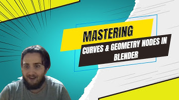 Mastering Curves & Geometry Nodes in Blender