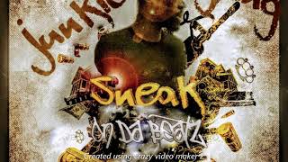 SNEAK The RAPPER - Blast Outside (JUNKIE GANG)