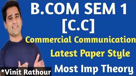 bcom sem 1 Commercial Communication most imp theory | latest paper style | march 2021