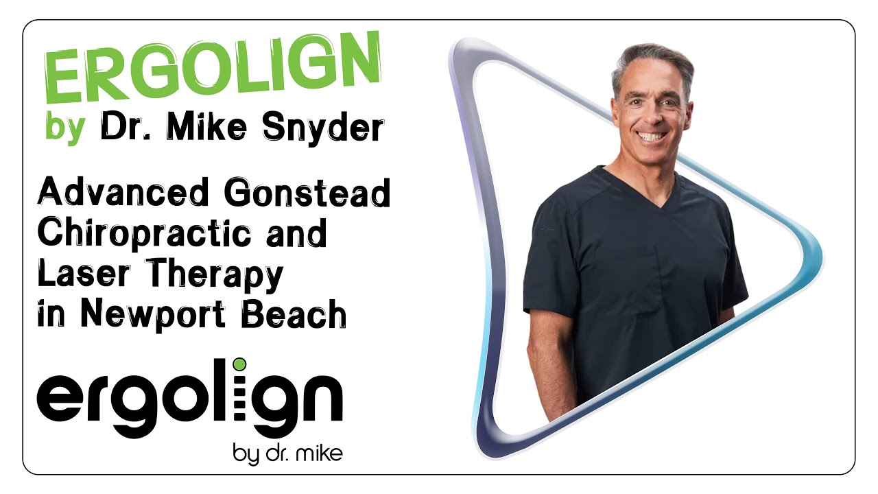 ERGOLIGN by Dr. Mike Snyder: Advanced Gonstead Chiropractic and Laser Therapy in Newport Beach