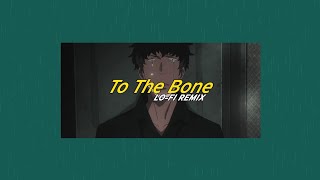 Pamungkas - To The Bone (Lo-fi Remix)