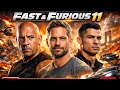 Fast &amp; Furious 11 Trailer (2027) Vin Diesel Paul Walker Returns Cristiano Ronaldo Shocks Fans #fast 