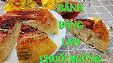 BÁNH BÔNG LAN CHUỐI NƯỚNG - không cần lò bạn có Bánh Chuối Nướng thơm ngon mềm xốp@bepbangoai5961