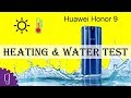 Huawei Honor 9 Heating and Water Test