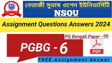 NSOU PGBG Paper - 6 Assignment Answer 2024 || Nsou pg Bengali paper 6 Assignment Answer|| PGBG - 06