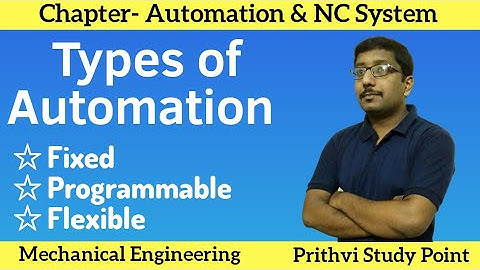 Types of automation, Subject- CNC Machine & Automation  ( Explained in Hindi)