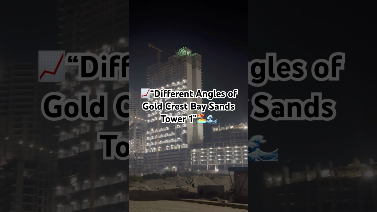 “Gold Crest Bay Sands 1 is Beachfront Tower in HMR Waterfront, DHA Phase 8, Khi.📞 +92 321 2377005”