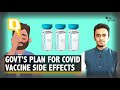 Explainer | What If You Show Side Effects of COVID-19 Vaccine? Govt Has a Plan | The Quint