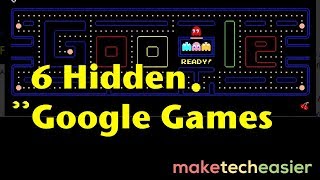 6 Hidden Google Games You Can Play When You Are Bored 