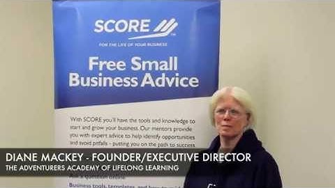 SCORE Success Story: The Adventurers Academy of Lifelong Learning
