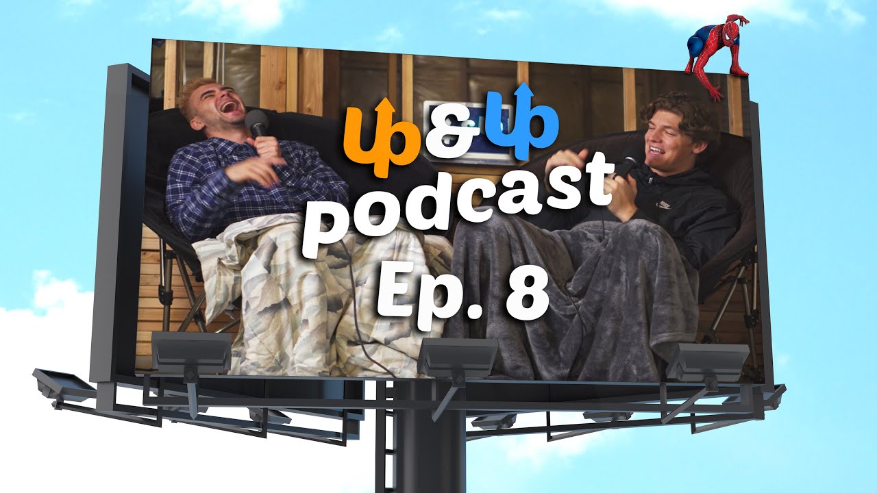 Ep. 8 - SPIDERMAN, Mannerisms, Crush vs. Dating | Up&Up Podcast