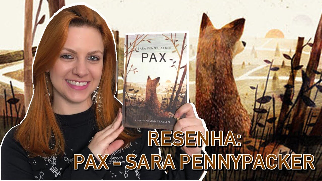 [Resenha] - Pax - Sara Pennypacker | Leitura Virtual por Carol Mariotti
