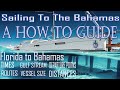 How to sail, crossing the gulf stream from Florida to the Bahamas a how-to guide
