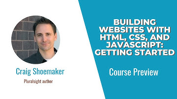 Building Websites with HTML, CSS, and JavaScript: Getting Started Course Preview