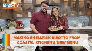 Making shellfish risotto from Coastal Kitchen's new menu - New Day NW