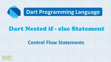 Dart Nested if - else statement