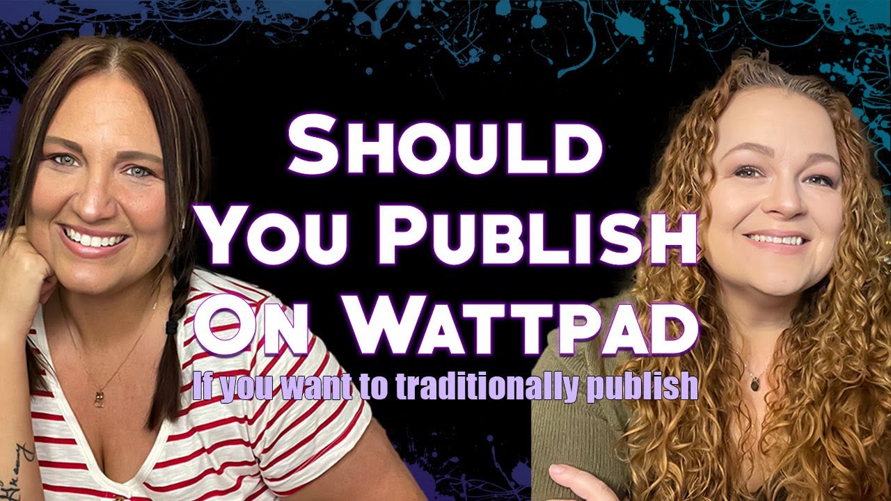 Should You Upload to Wattpad if You Want to Traditionally Publish Your Book One Day