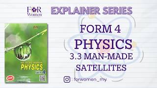 Physics Form 4 - Topic 3.3 Man made Satellites