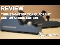 REVIEW: Thrustmaster TCA Quadrant Add-on Airbus Edition