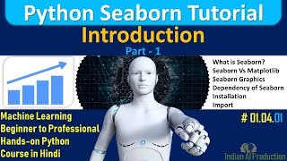 Python Seaborn Tutorial in Hindi Part-1 | Introduction of Seaborn | ML Tutorial #01.04.1