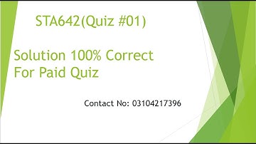 STA642-Probability Distributions (Quiz no.1) Spring 2024