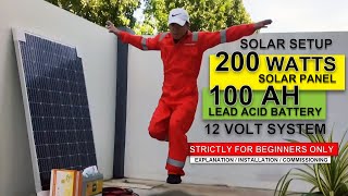 Complete DIY Solar Setup 200 Watts Panel, 100 AH Battery (Explanation, Installation & Commissioning)