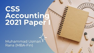 Accounting CSS 2021 Solved Paper