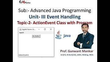 AJP-22517 | Unit-III EventHandling | Topic- 2 ActionEvent Class with program.