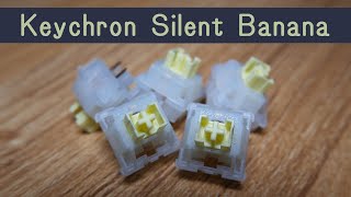 Keychron Silent Banana | Too Mushy?