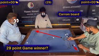 full match big match shah g vs rais ahmed carrom king 29 points carrom board match