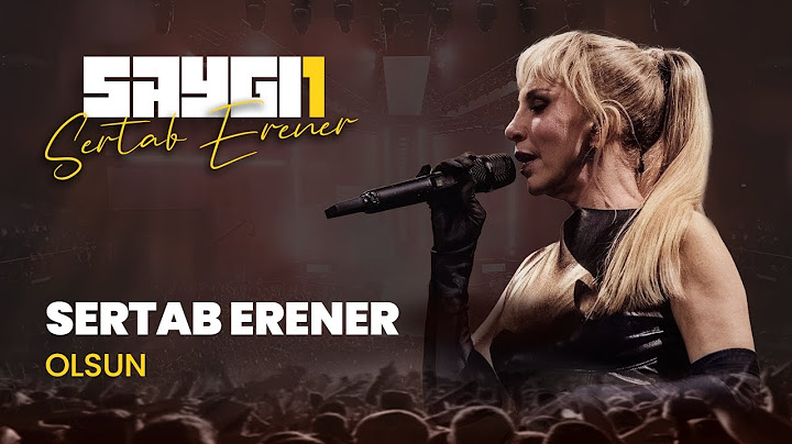 Sertab Erener - Olsun | Saygı1 - Sertab Erener @sertaberener