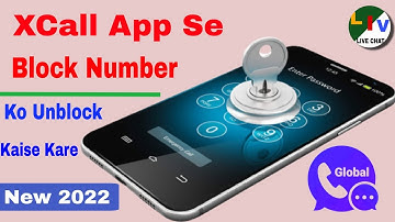 XCall App Se Block Number Ko Unblock Kaise Kare 2022 || how to unblock block number Xcall App