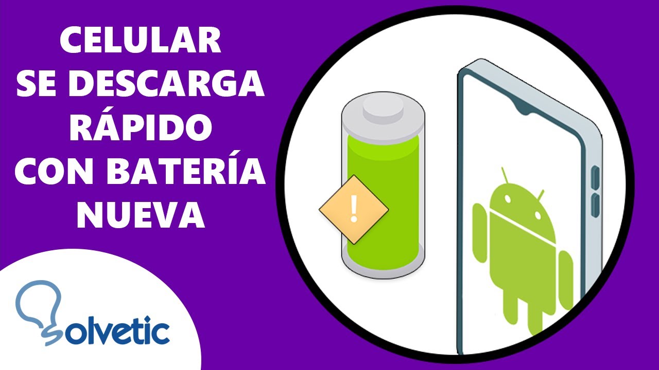Celular se Descarga Rápido con Bateria Nueva sin usarlo | Movil se