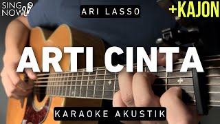 Arti Cinta - Ari Lasso (Karaoke Akustik   Kajon)