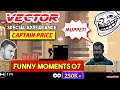 Vector Funny Moments 7 | CSK OFFICIAL | Special Appearance- Captain Price