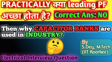 What Is Power Factor Explained | How Capacitor Bank Improves Power Factor - Electrical Interview