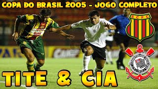 Corinthians x Sampaio Correa Copa do Brasil 2005 Primeira Fase Jogo Completo
