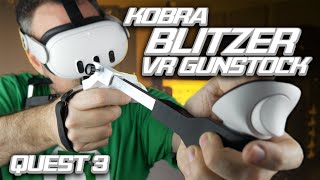 Quest 3 Shooter Fans Rejoice! Your Gunstock is Here! - Kobra Blitzer VR Gunstock Review